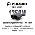 Pulsar-LRF XP50, klassisches Wärmebildfernglas mit Lynred Präzisionserkennung und extremer Nachführung
